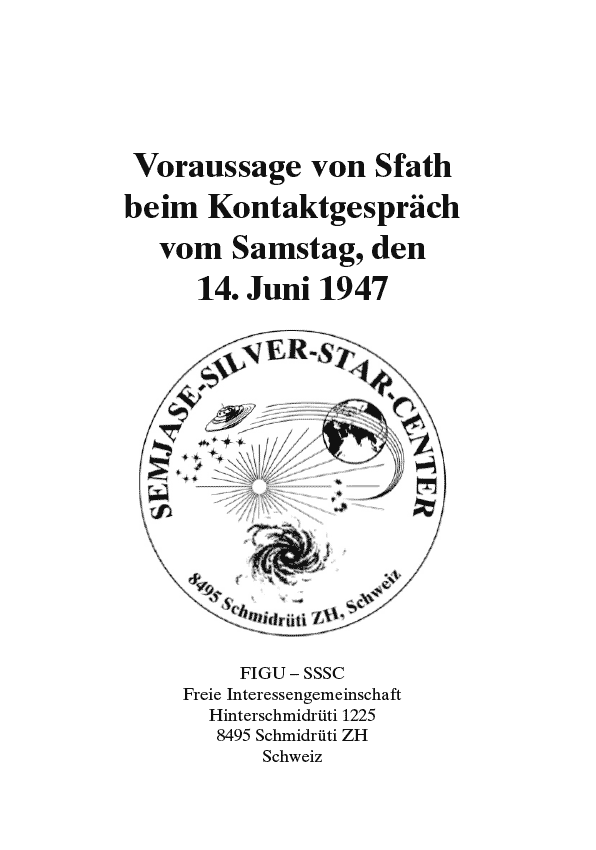 Voraussage von Sfath beim Kontaktgespräch vom Samstag, den 14. Juni 1947
