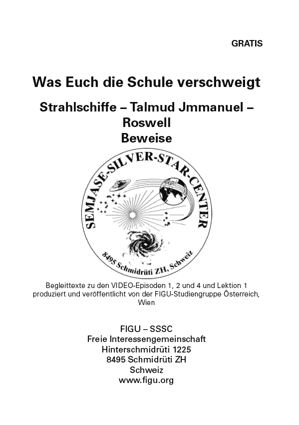 Was Euch die Schule verschweigt - Strahlschiffe – Talmud Jmmanuel – Roswell - Beweise