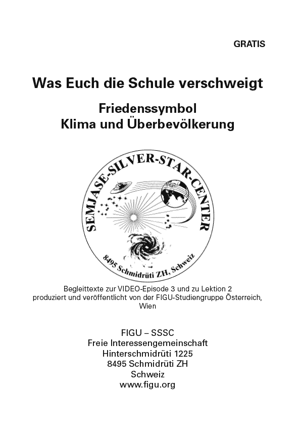 Was Euch die Schule verschweigt - Friedenssymbol - Klima und Überbevölkerung