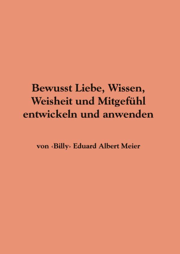 Bewusst Liebe, Wissen, Weisheit und Mitgefühl entwickeln und anwenden