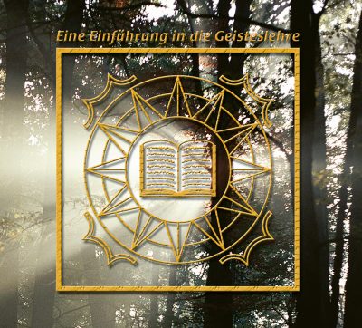Eine Einführung in die Geisteslehre