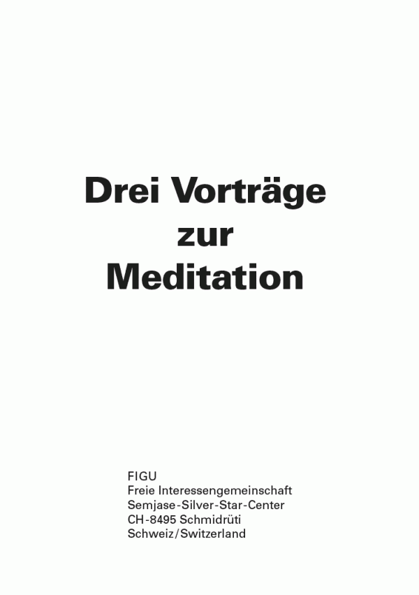 Drei Vorträge zur Meditation