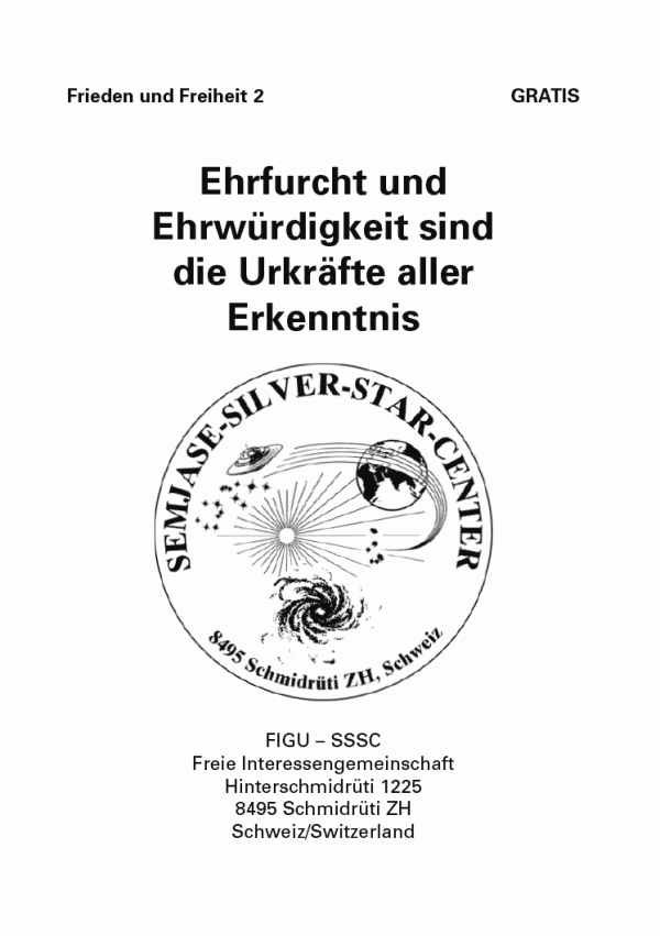 Ehrfurcht und Ehrwürdigkeit sind die Urkräfte aller Erkenntnis