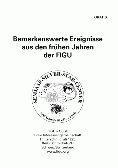 Bemerkenswerte Ereignisse aus den frühen Jahren der FIGU